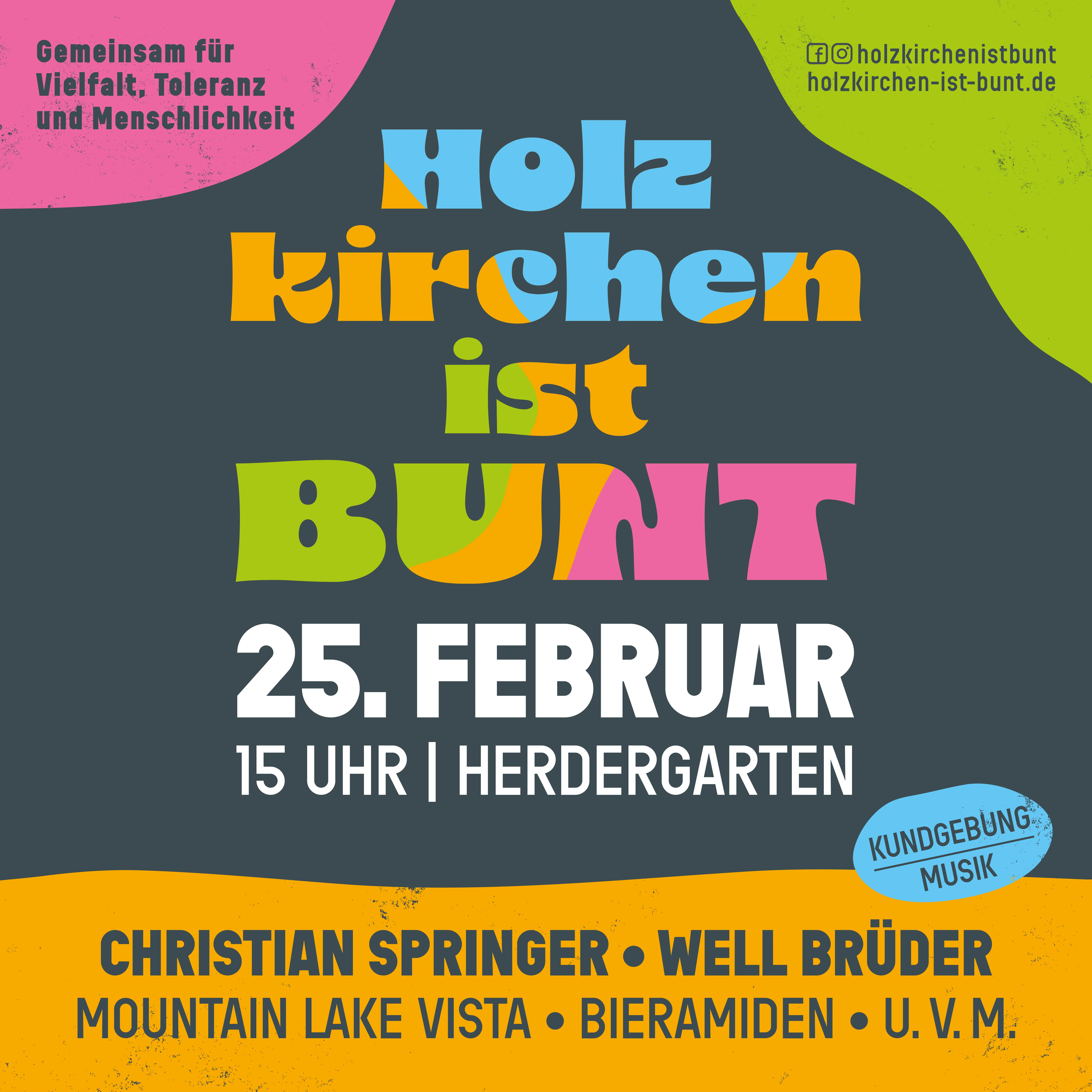 Holzkirchen ist BUNT - Kundgebung mit Musik am 25. Februar 2024 ab 15 Uhr am Marktplatz in Holzkirchen